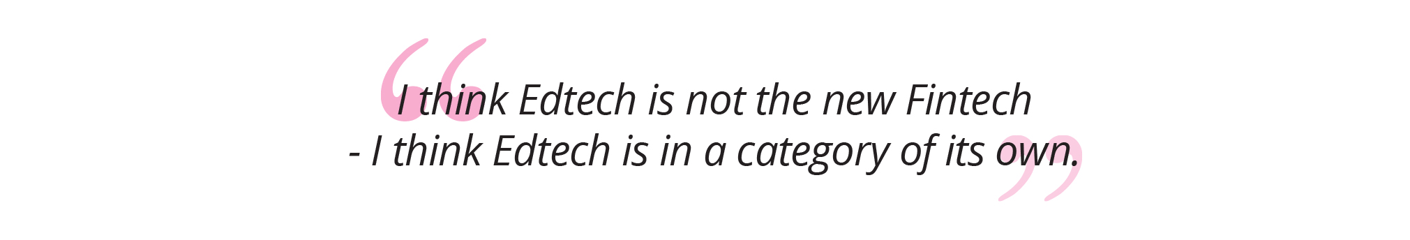 edtech is not the new fintech