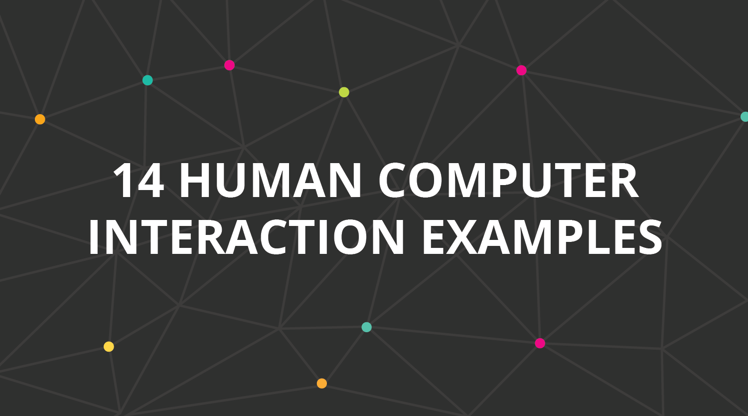 Human interaction. Human Computer interaction. HCI. Human-Computer communication. 100 Examples of interactive.